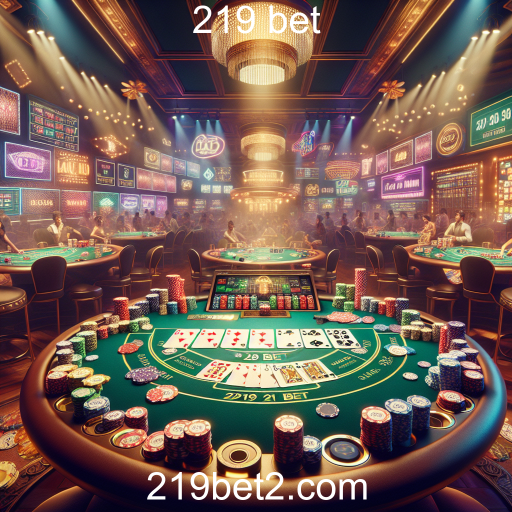 Pôquer: A Arte da Estratégia no 219 Bet